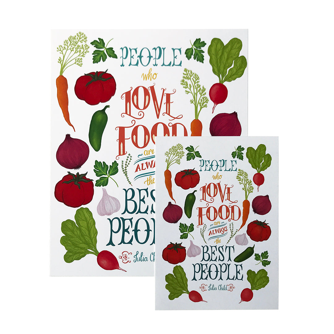 Foodie Lettered Quote People Who Love Food Vegetable Garden Art Print